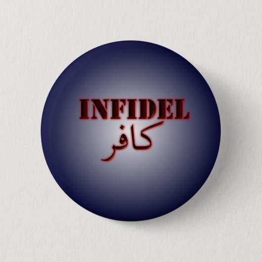 Infidel (kafir) ronde button 5,7 cm (Voorkant)
