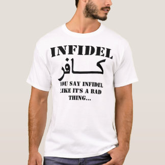 INFIDEL T-SHIRT