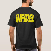 INFIDEL! T-SHIRT (Achterkant)