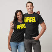 INFIDEL! T-SHIRT (Unisex)