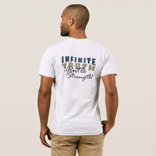 Infinite Truth, Gentle Strength Men's T-Shirts (Achterkant volledig)