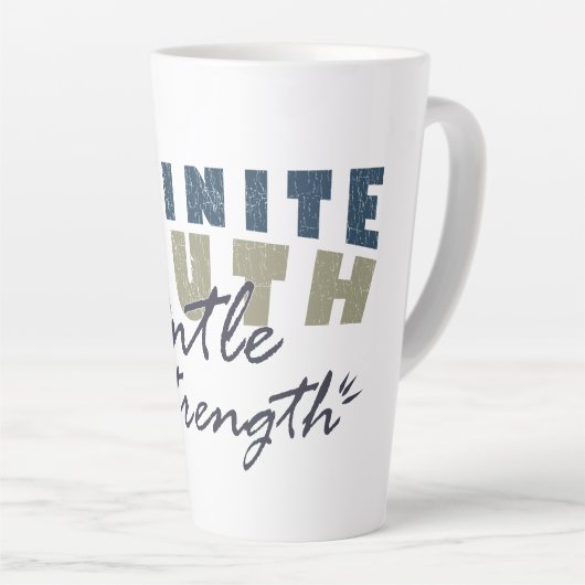 Infinite Truth, Gentle Strength Mugs & Cups Latte Mok (Rechterhoek)