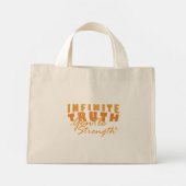 Infinite Truth, Gentle Strength Tote Bags Mini Tote Bag (Achterkant)
