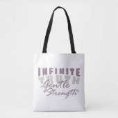 Infinite Truth, Gentle Strength  Tote Bags Tote Bag (Voorkant)