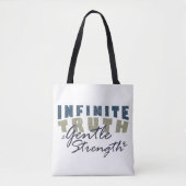 Infinite Truth, Gentle Strength Tote Bags Tote Bag (Voorkant)