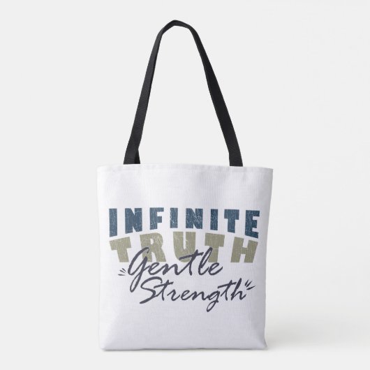 Infinite Truth, Gentle Strength Tote Bags Tote Bag (Achterkant)