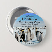 Infinity Antarctica feb 2013 Penguin Posse Ronde Button 7,6 Cm (Voorkant /achterkant)