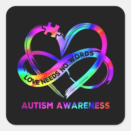 Infinity Heart Love Autism Awareness Neemt No Word Vierkante Sticker (Voorkant)