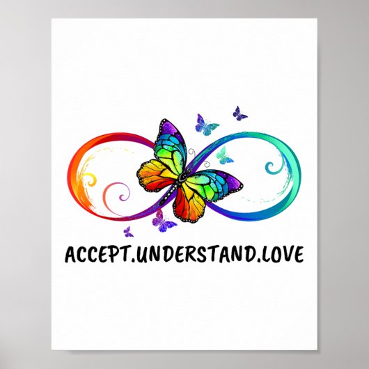 Infinity Sign Accepteer Liefde Neurodiversiteit Poster (Voorkant)