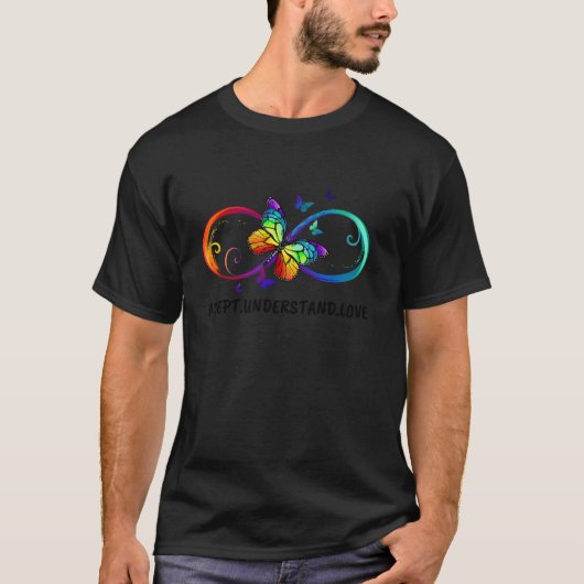 Infinity Sign Accepteer Liefde Neurodiversiteit T-shirt (Voorkant)