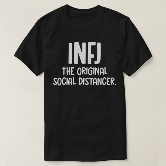 INFJ De oorspronkelijke sociale afscheider introve T-shirt (Design voorkant)