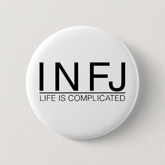 INFJ Life is ingewikkeld Ronde Button 5,7 Cm (Voorkant)