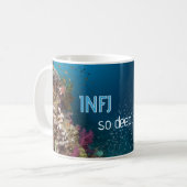 INFJ "Zo diep" Mok (Voorkant links)