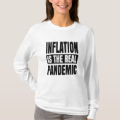Inflatie is de echte pandemie t-shirt (Voorkant)