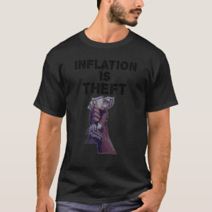 Inflatie is een dichte politieke t-shirt