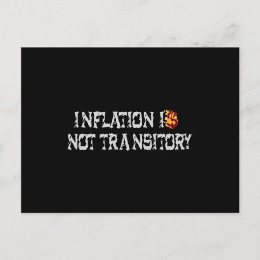 Inflatie is niet tijdelijk briefkaart (Voorkant)