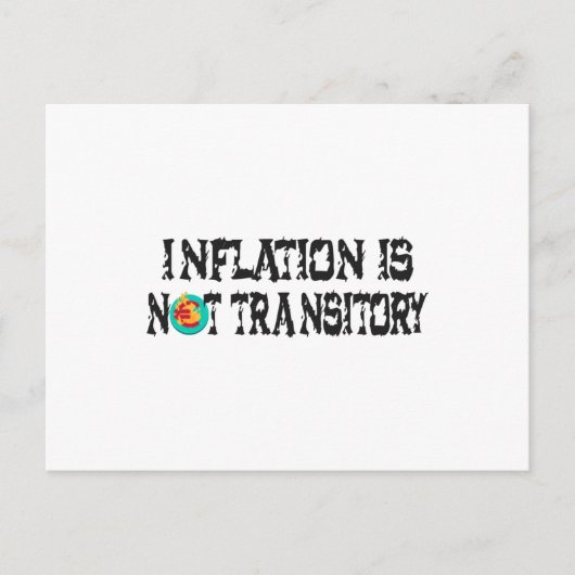 Inflatie is niet tijdelijk briefkaart (Voorkant)