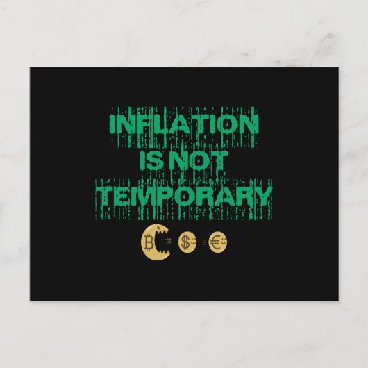 Inflatie is niet tijdelijk briefkaart (Voorkant)