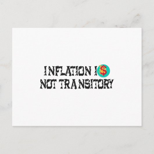 Inflatie is niet tijdelijk briefkaart (Voorkant)
