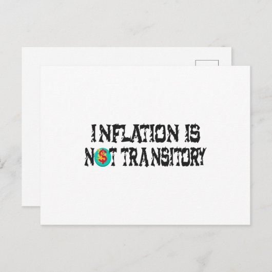 Inflatie is niet tijdelijk briefkaart (Voorkant / Achterkant)