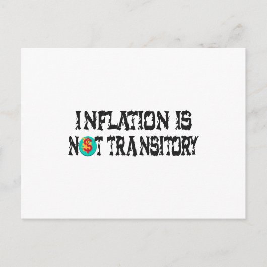 Inflatie is niet tijdelijk briefkaart (Voorkant)