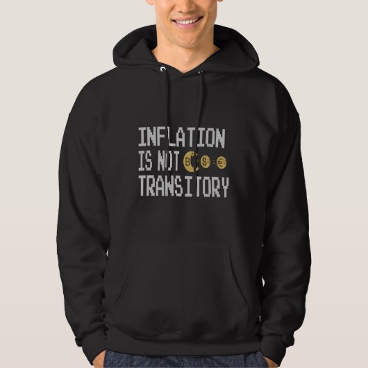 Inflatie is niet tijdelijk hoodie (Voorkant)