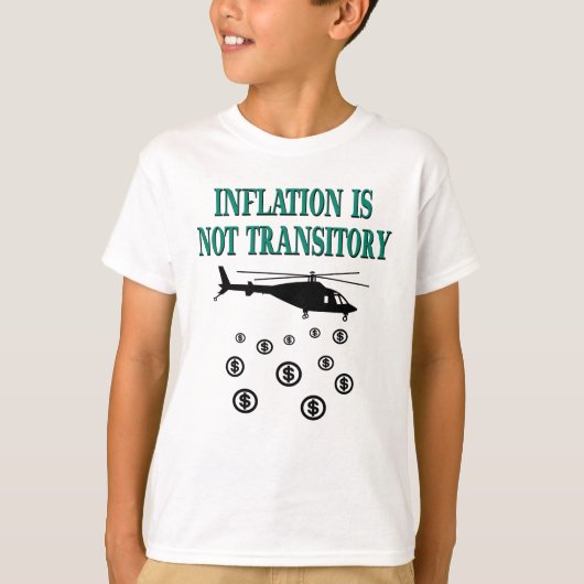 Inflatie is niet tijdelijk t-shirt (Voorkant)
