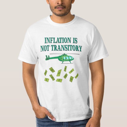 Inflatie is niet tijdelijk t-shirt (Voorkant)