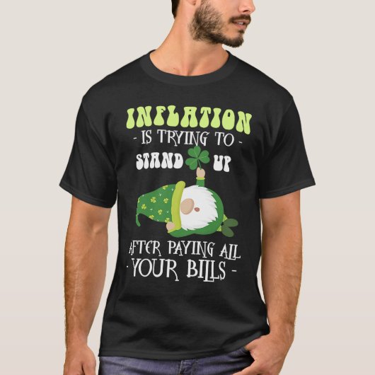 Inflation Gnome Paying Bills St Patricks Day T-shirt (Voorkant)