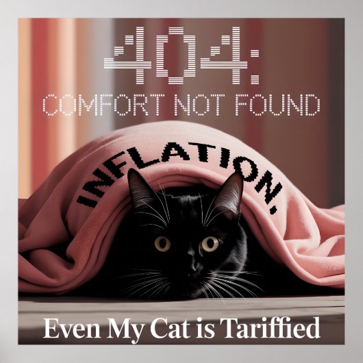 Inflation Got You Down? This Cat Feels You Poster (Voorkant)