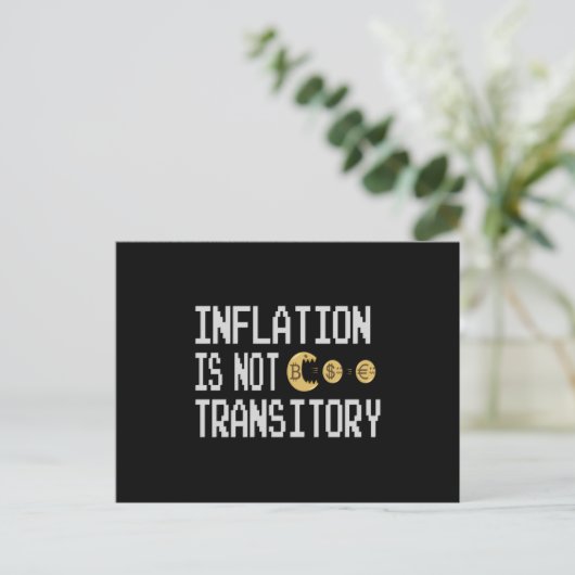 Inflation is not transitory briefkaart (Staand voorkant)