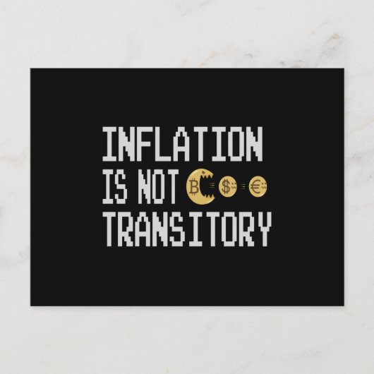 Inflation is not transitory briefkaart (Voorkant)
