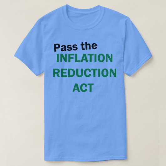 Inflation Reduction Act T-shirt (Design voorkant)