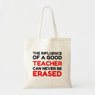 INFLUENTIE VAN EEN GOEDE LERER NOOIT UITGESPROKEN TOTE BAG