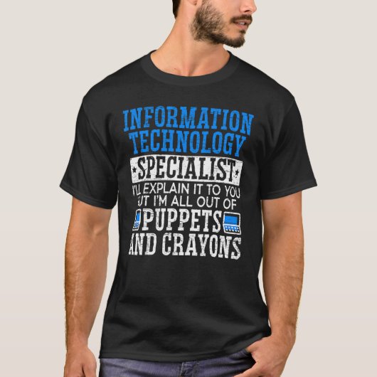 Informatietechnologie Specialist Computer Job Pro T-shirt (Voorkant)