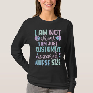 Information Nursing Woman Customize Research Nurse T-shirt