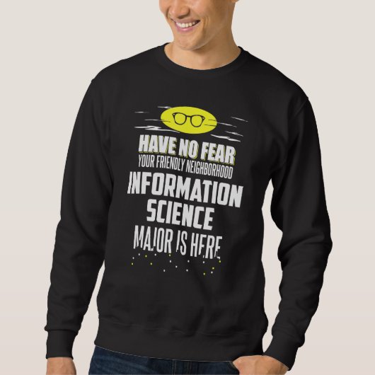 Information Science Major Design heeft geen angst Trui (Voorkant)