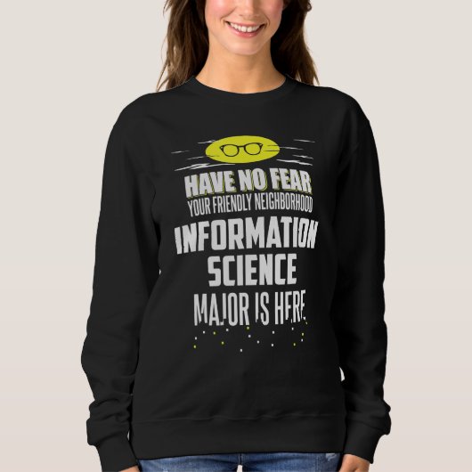 Information Science Major Design heeft geen angst Trui (Voorkant)