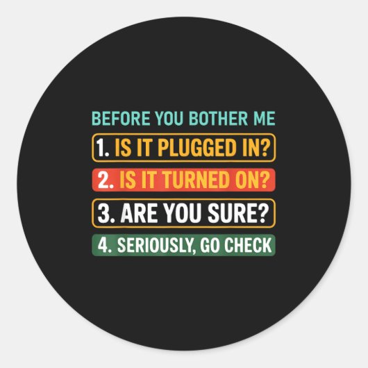 Information Technology Tech _ Funny Technical Supr Ronde Sticker (Voorkant)