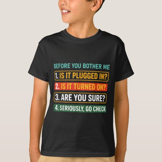 Information Technology Tech _ Funny Technical Supr T-shirt (Voorkant)