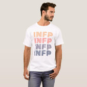 INFP MBTI - Mediator Personality - Myers-Briggs T-shirt (Voorkant volledig)