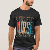 Infusietherapie Verpleegkundige T-shirt (Voorkant)
