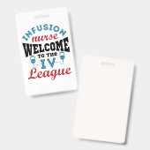 Infusieverpleegster Welkom bij de I.V. League Badge (Voor- en achterkant)