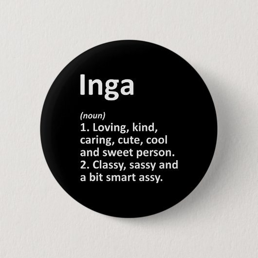 Inga Definitie Persoonlijke Naam Grappige Verjaard Ronde Button 5,7 Cm (Voorkant)