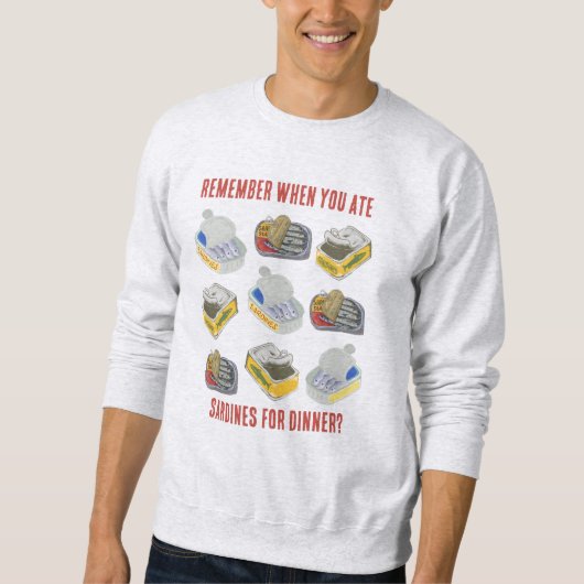 Ingeblikte SARDINES Weet je nog dat je at ... Trui (Voorkant)