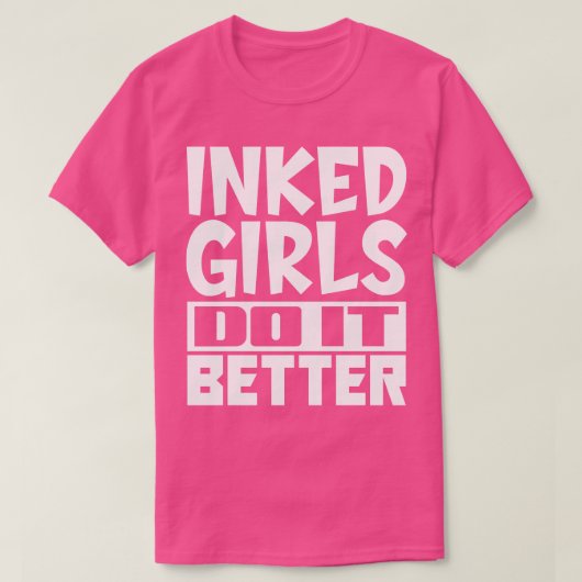 Ingeblukte meisjes doen het beter t-shirt (Design voorkant)