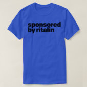 ingediend door ritalin t-shirt (Design voorkant)