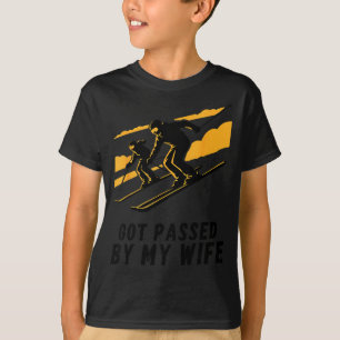 Ingehaald door mijn vrouw skivakantie gezellig t-shirt