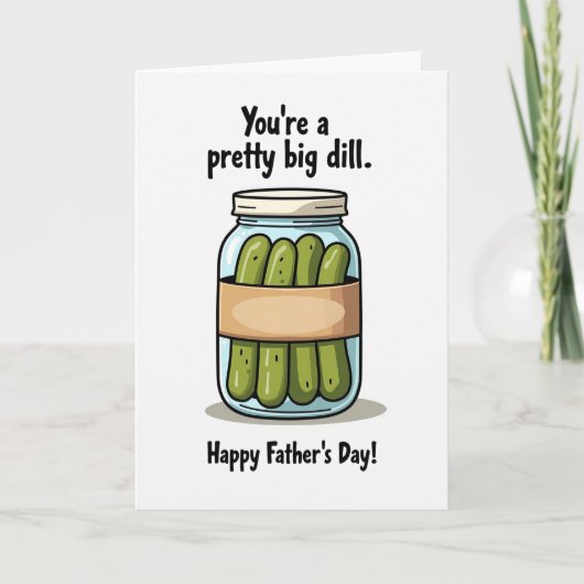 Ingelegde Pretty Big Dill Vader Kaart (Voorkant)