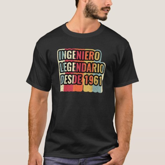 Ingeniero Legendario Desde 1961 Engineer T-shirt (Voorkant)